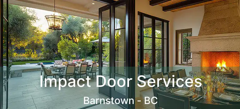  Impact Door Services Barnstown - BC