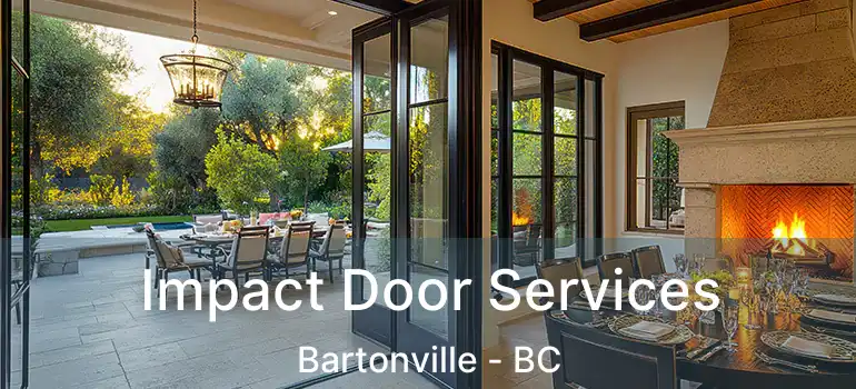  Impact Door Services Bartonville - BC