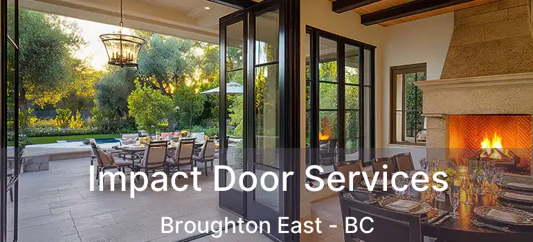 Impact Door Services Broughton East - BC