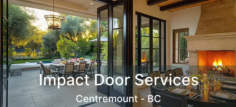  Impact Door Services Centremount - BC