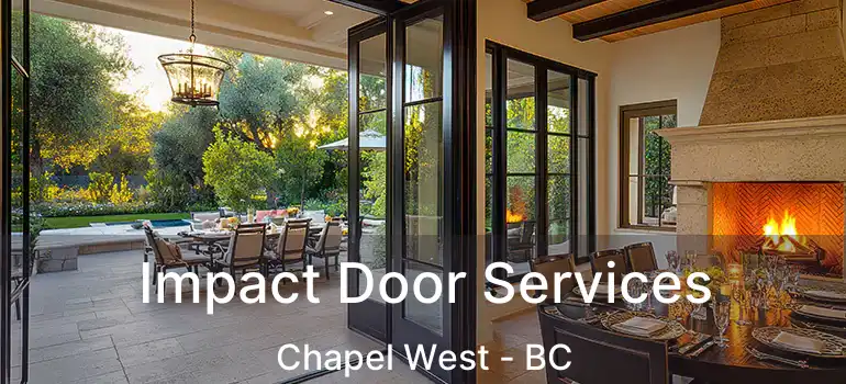  Impact Door Services Chapel West - BC