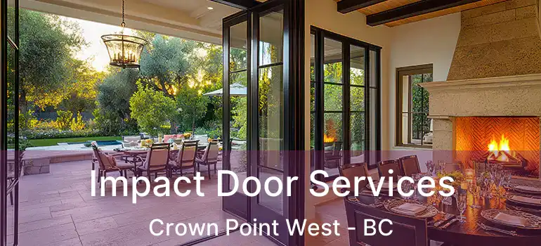 Impact Door Services Crown Point West - BC