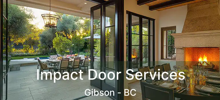 Impact Door Services Gibson - BC