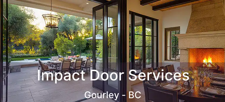  Impact Door Services Gourley - BC