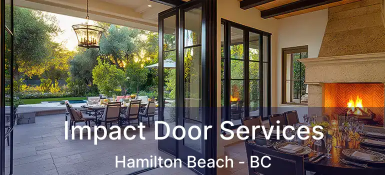  Impact Door Services Hamilton Beach - BC