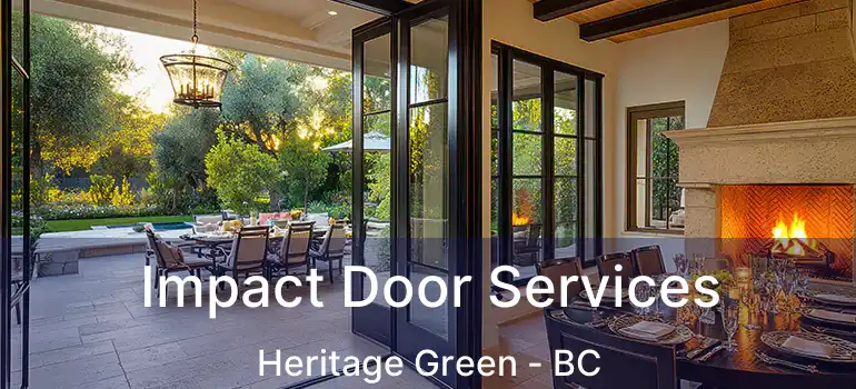  Impact Door Services Heritage Green - BC