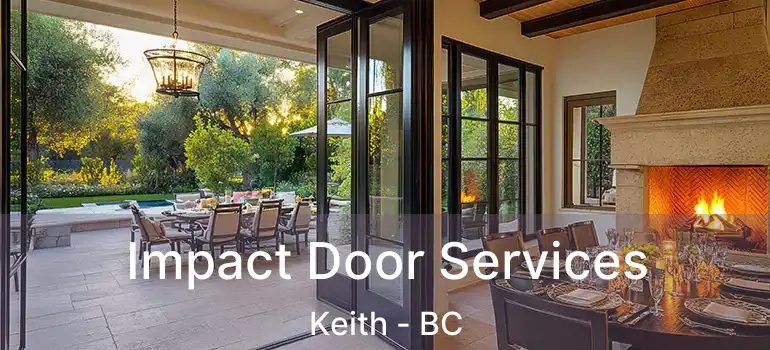  Impact Door Services Keith - BC