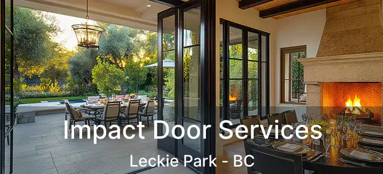  Impact Door Services Leckie Park - BC