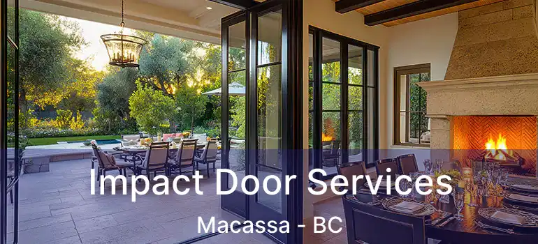 Impact Door Services Macassa - BC