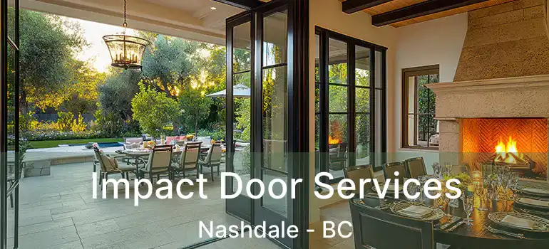  Impact Door Services Nashdale - BC