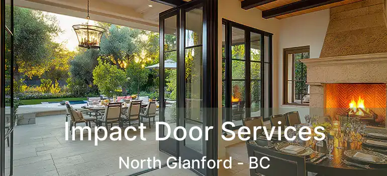  Impact Door Services North Glanford - BC