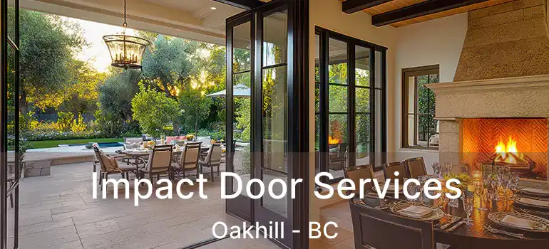  Impact Door Services Oakhill - BC