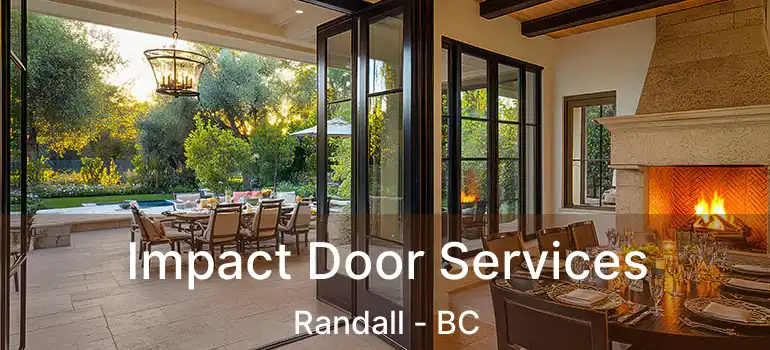  Impact Door Services Randall - BC