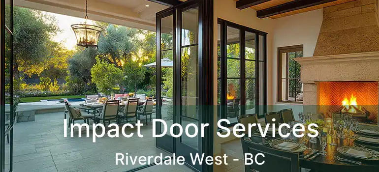  Impact Door Services Riverdale West - BC