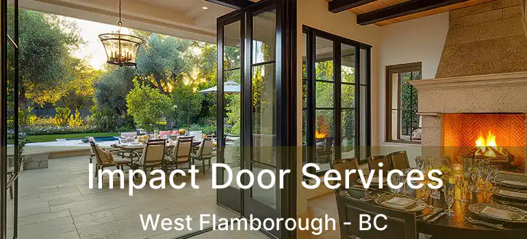  Impact Door Services West Flamborough - BC