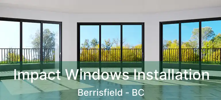  Impact Windows Installation Berrisfield - BC