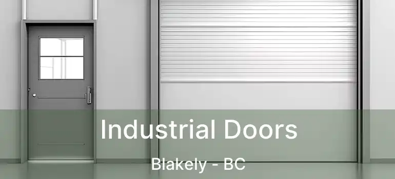  Industrial Doors Blakely - BC