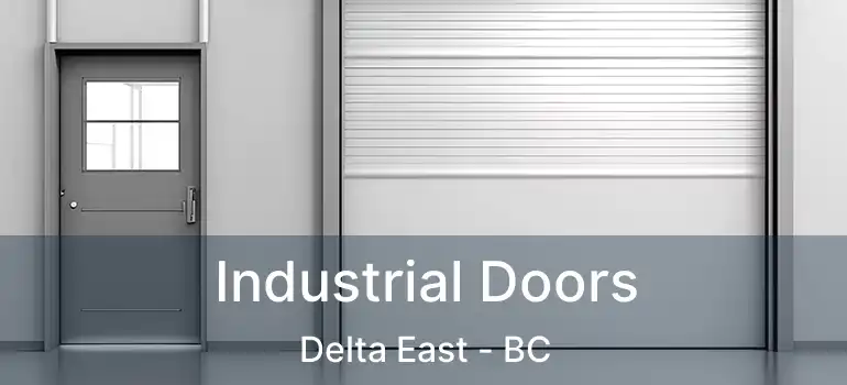  Industrial Doors Delta East - BC
