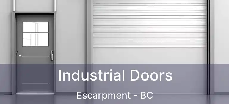  Industrial Doors Escarpment - BC