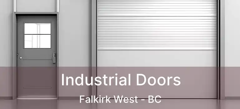  Industrial Doors Falkirk West - BC