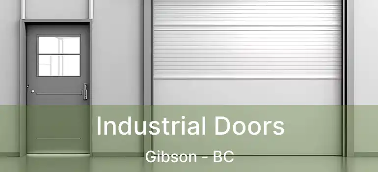  Industrial Doors Gibson - BC