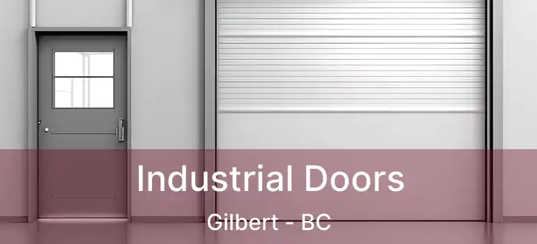  Industrial Doors Gilbert - BC