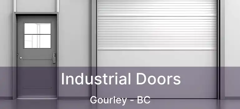  Industrial Doors Gourley - BC