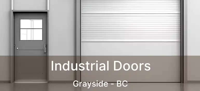  Industrial Doors Grayside - BC