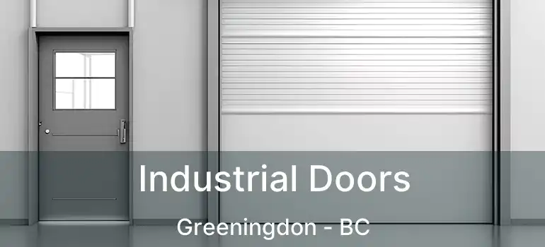  Industrial Doors Greeningdon - BC