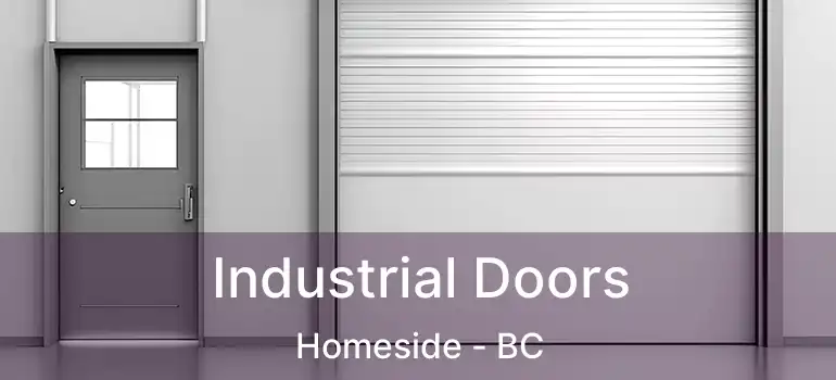  Industrial Doors Homeside - BC