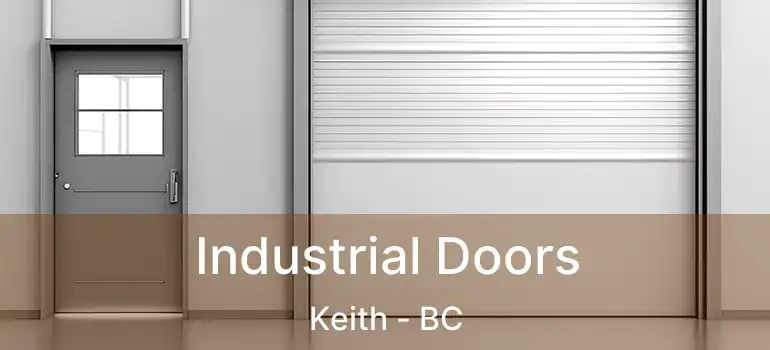 Industrial Doors Keith - BC