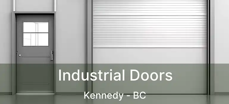  Industrial Doors Kennedy - BC