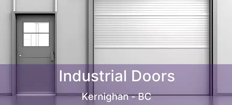  Industrial Doors Kernighan - BC
