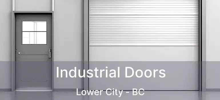  Industrial Doors Lower City - BC