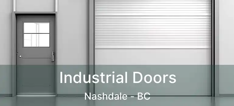  Industrial Doors Nashdale - BC