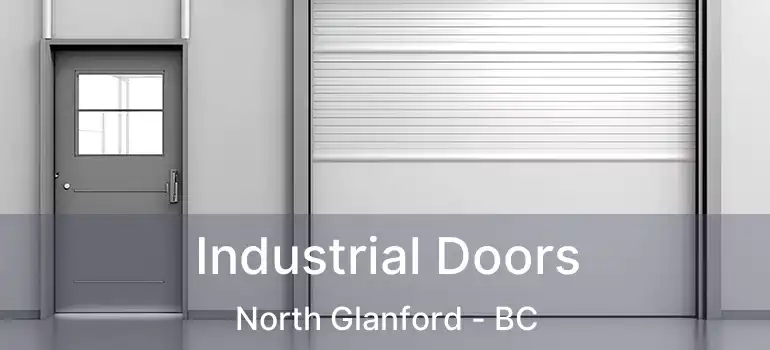  Industrial Doors North Glanford - BC