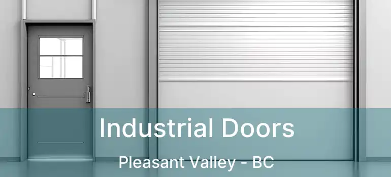  Industrial Doors Pleasant Valley - BC