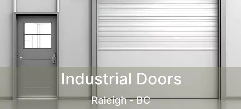  Industrial Doors Raleigh - BC