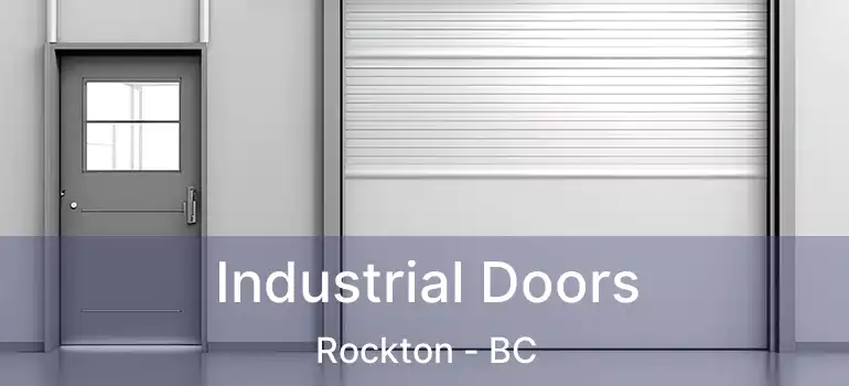  Industrial Doors Rockton - BC