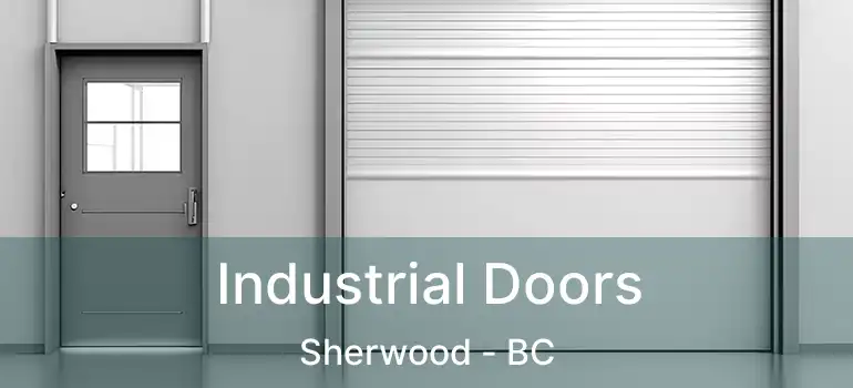  Industrial Doors Sherwood - BC