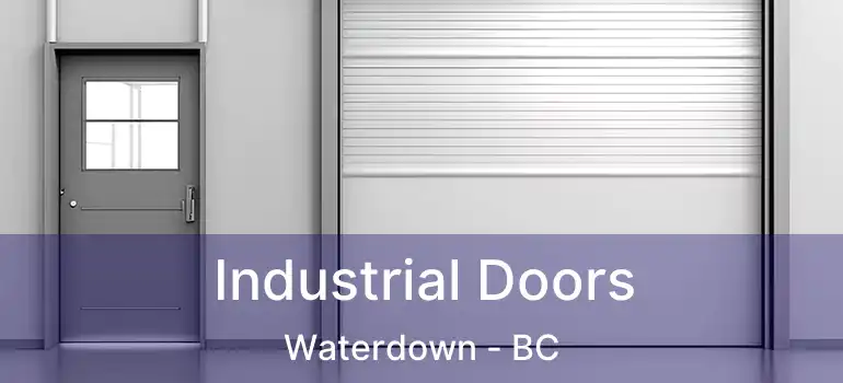  Industrial Doors Waterdown - BC