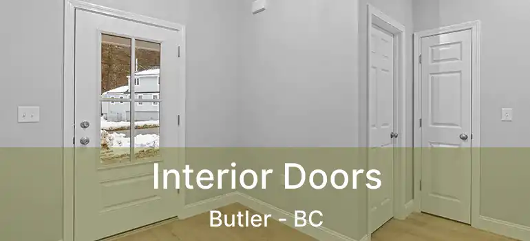  Interior Doors Butler - BC