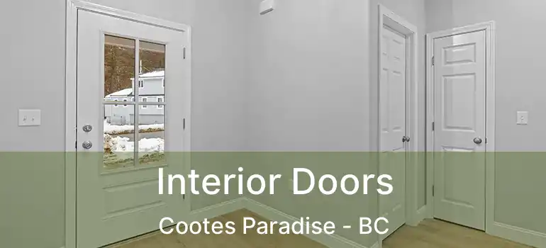  Interior Doors Cootes Paradise - BC