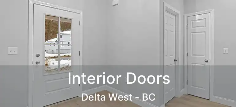  Interior Doors Delta West - BC