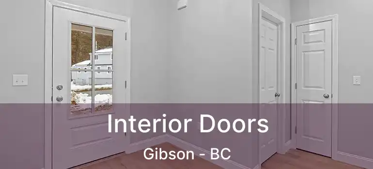  Interior Doors Gibson - BC