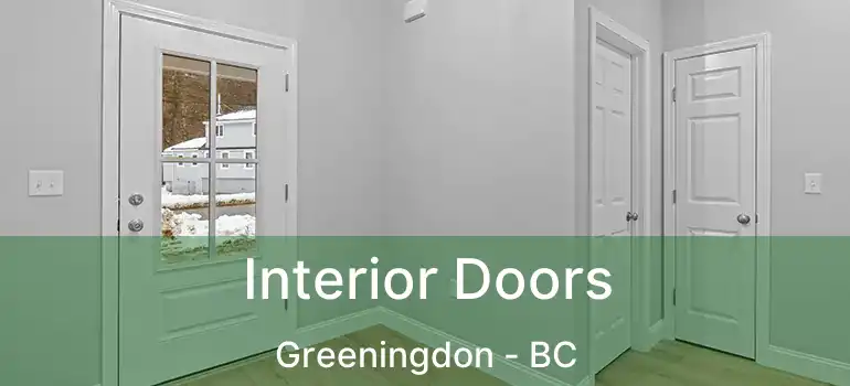  Interior Doors Greeningdon - BC