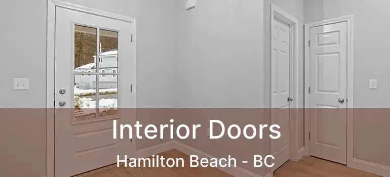  Interior Doors Hamilton Beach - BC