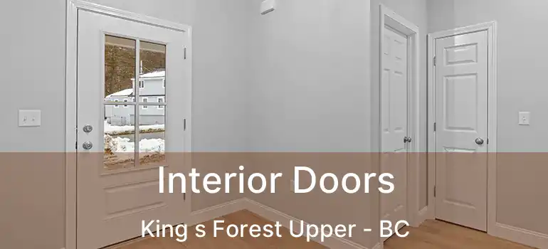  Interior Doors King s Forest Upper - BC