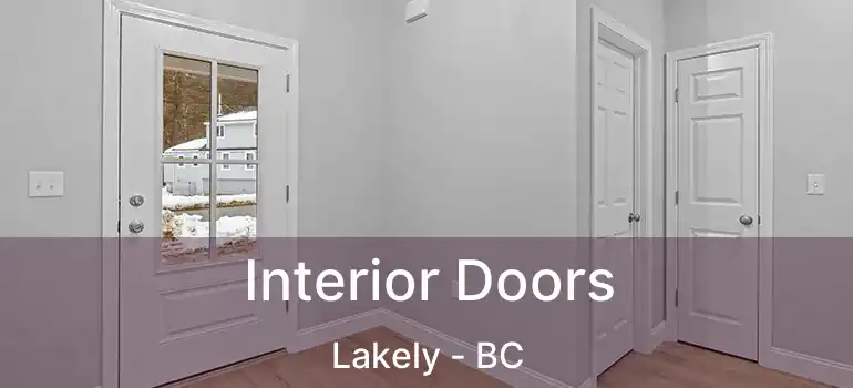  Interior Doors Lakely - BC