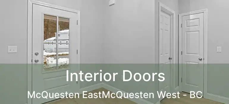  Interior Doors McQuesten EastMcQuesten West - BC